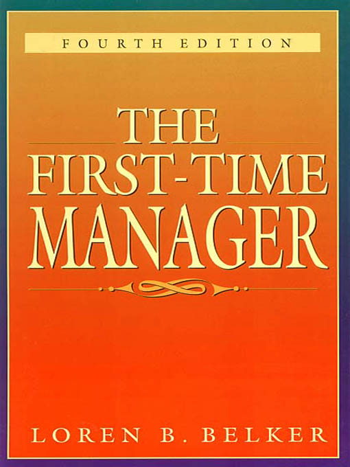 Title details for The First-Time Manager by Loren B. Belker - Wait list